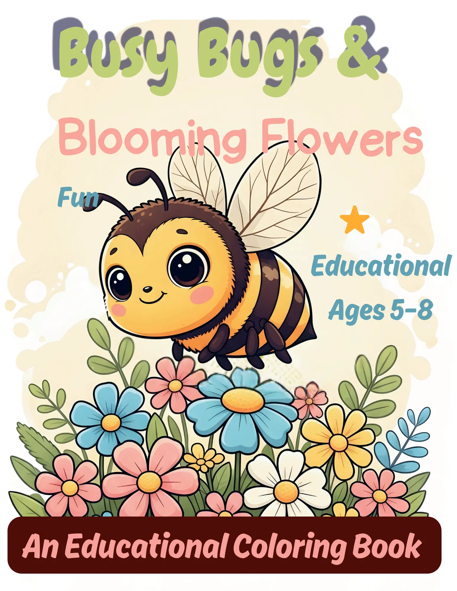 Busy Bugs and Blooming Flowers